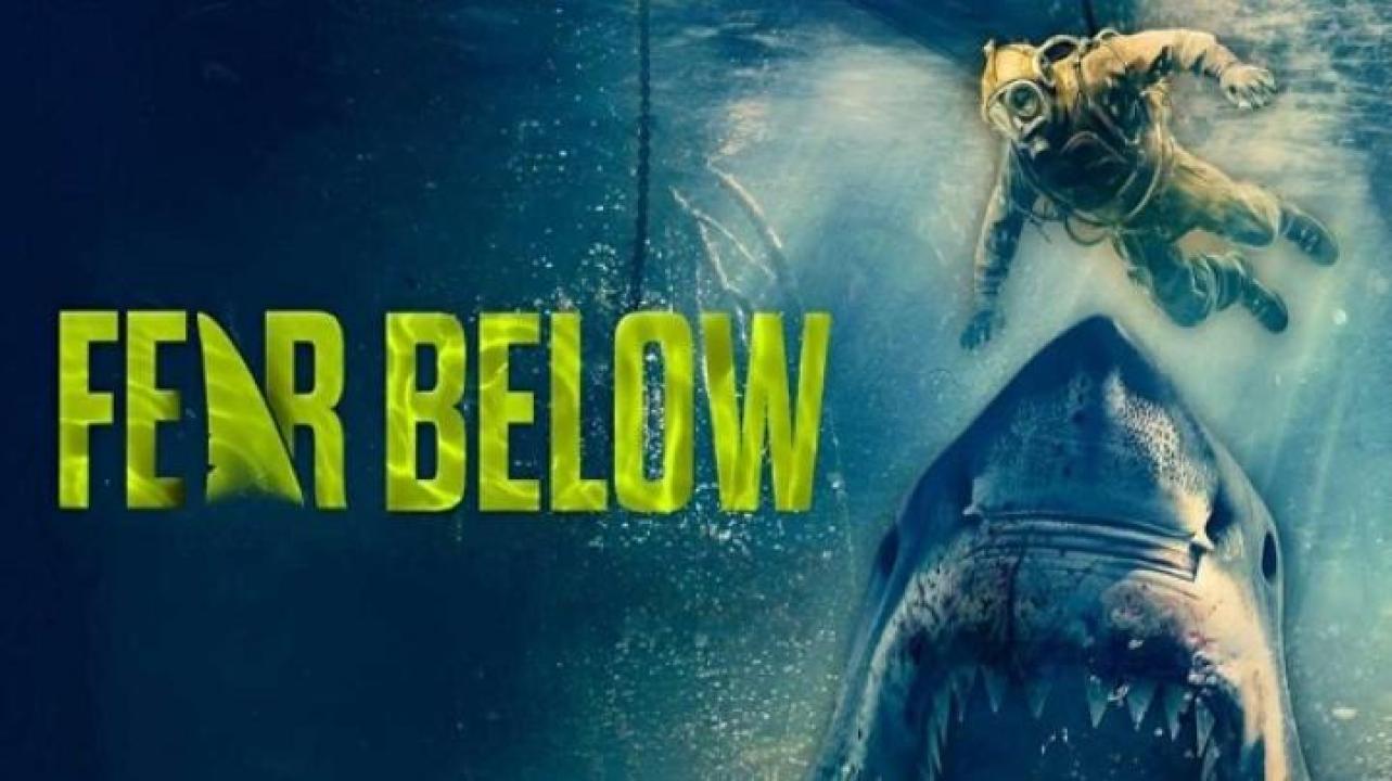 مشاهدة فيلم Fear Below 2025 مترجم ايجي بست
