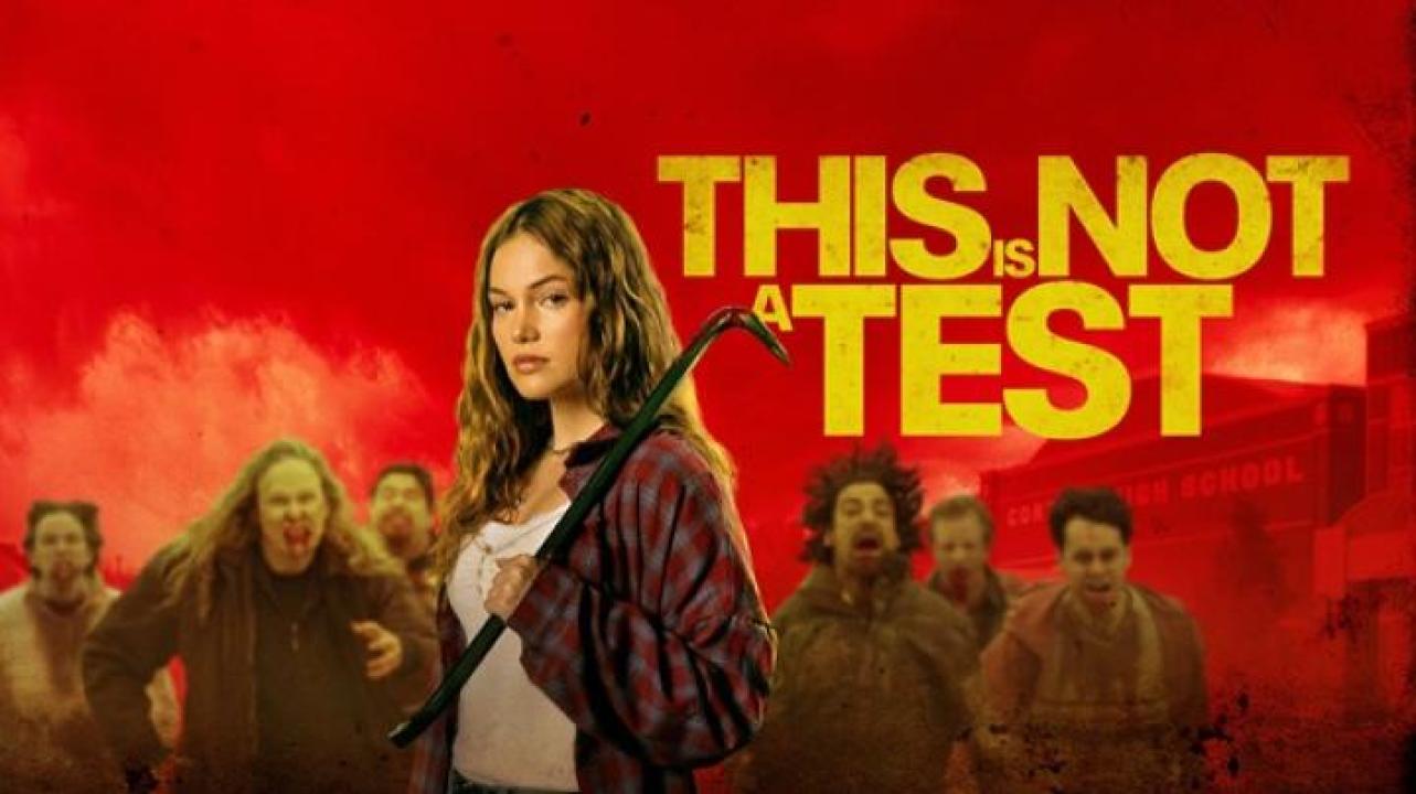 مشاهدة فيلم This Is Not a Test 2025 مترجم ايجي بست