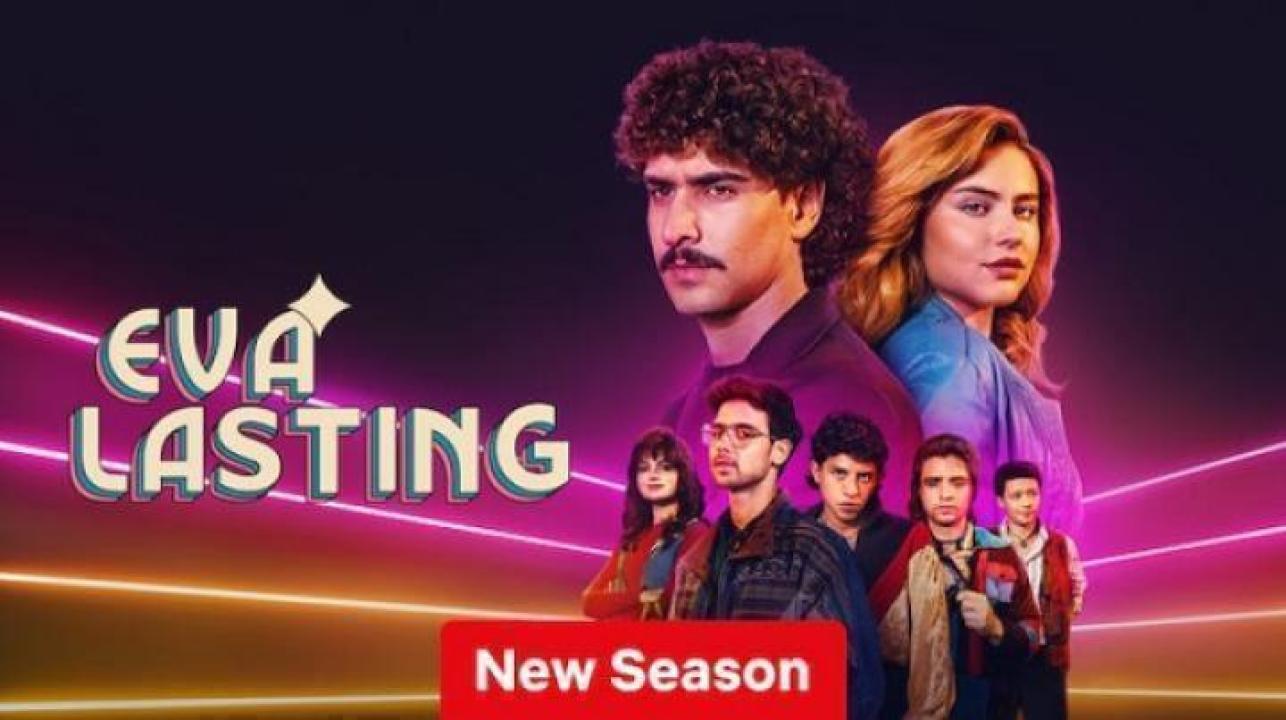 مسلسل Eva Lasting الموسم الرابع الحلقة 10 العاشرة مترجم ايجي بست