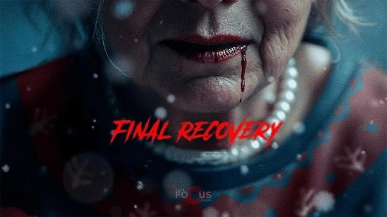 مشاهدة فيلم Final Recovery 2025 مترجم ايجي بست