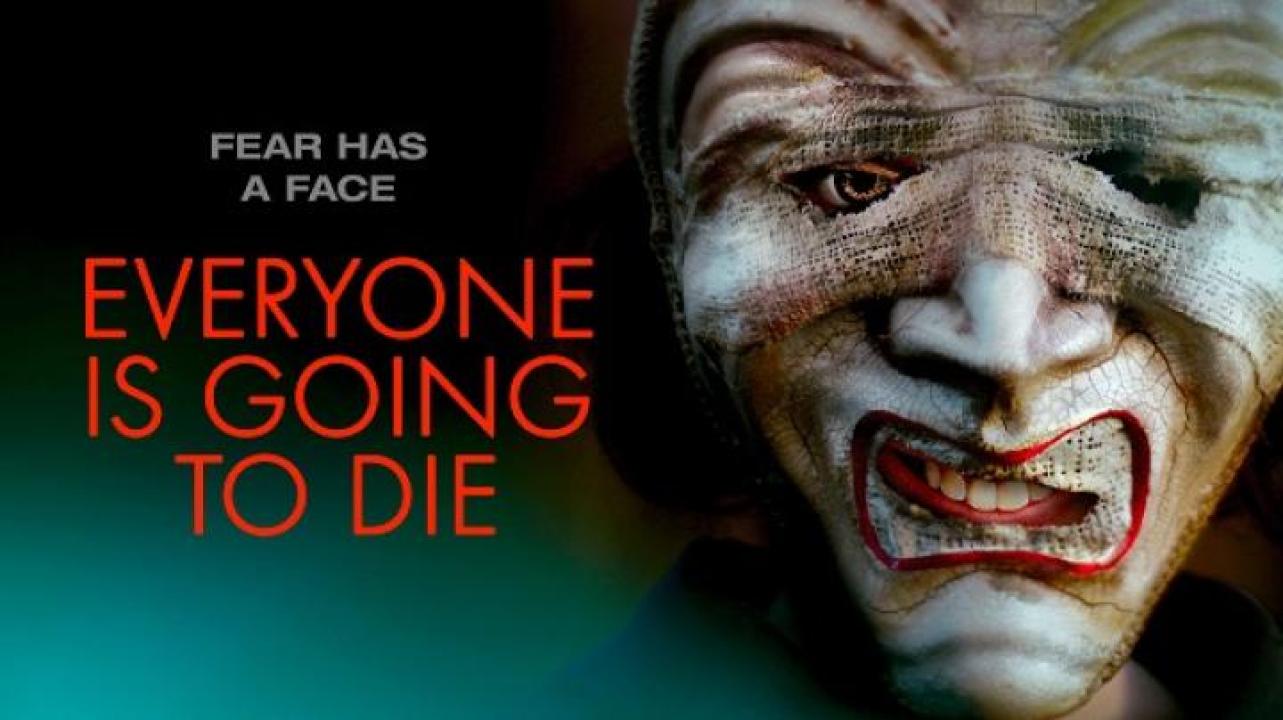 مشاهدة فيلم Everyone Is Going To Die 2024 مترجم ايجي بست