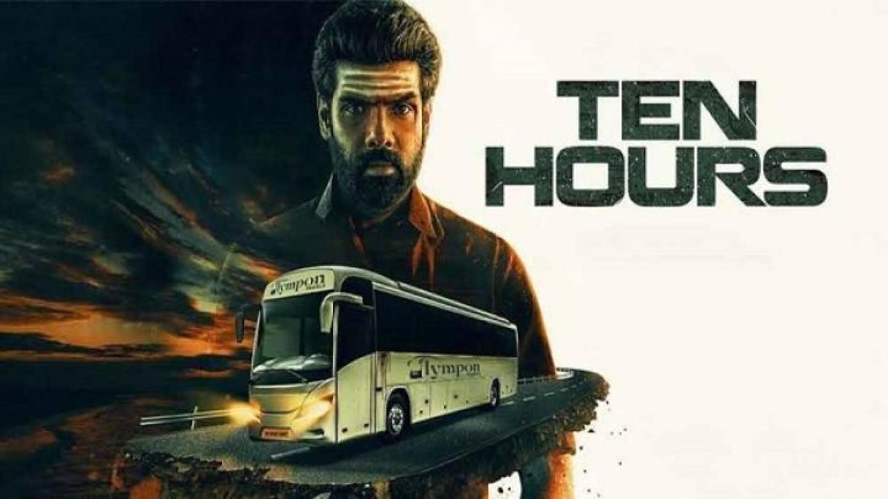 مشاهدة فيلم Ten Hours 2025 مترجم ايجي بست